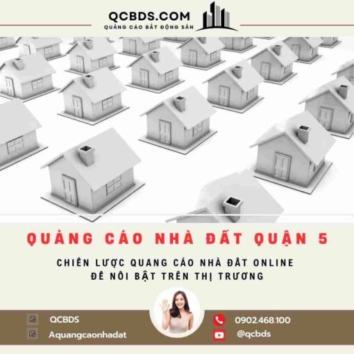 quang cao nha dat quan 5