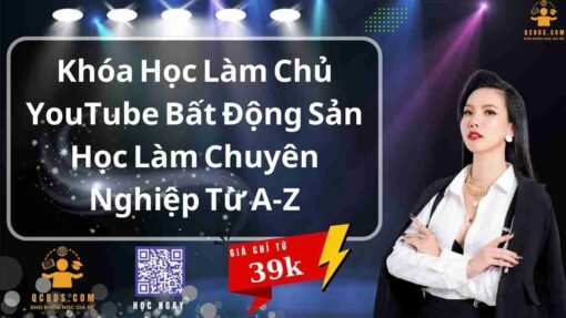 khoa hoc lam youtube bat dong san pro