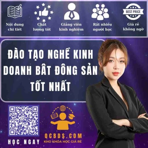 dao tao nghe kinh doanh bat dong san tot nhat