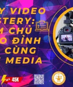 khoa hoc 21 day video mastery lam chu video dinh cao cung kobe media