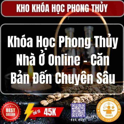 khoa hoc phong thuy nha o online can ban den chuyen sau 1