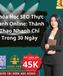 khoa hoc seo thuc hanh online thanh thao nhanh chi trong 30 ngay 1