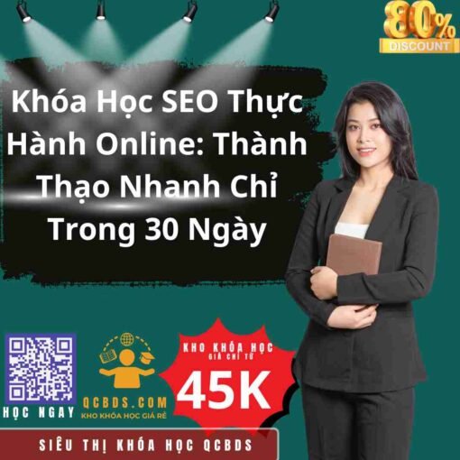 khoa hoc seo thuc hanh online thanh thao nhanh chi trong 30 ngay 1