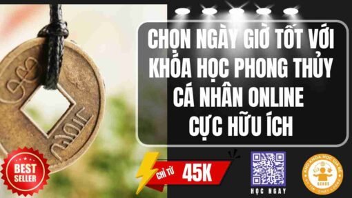 lop hoc phong thuy online chon ngay gio tot cho ca nhan 1